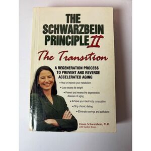Schwarzbein Principle II The Transition Diana Schwarzbein MD Health Nutrition